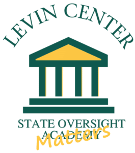 Image logo for Levin Center State Oversight Academy with the word "Matters" pasted over